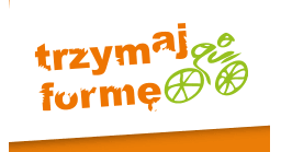 Trzymaj formę